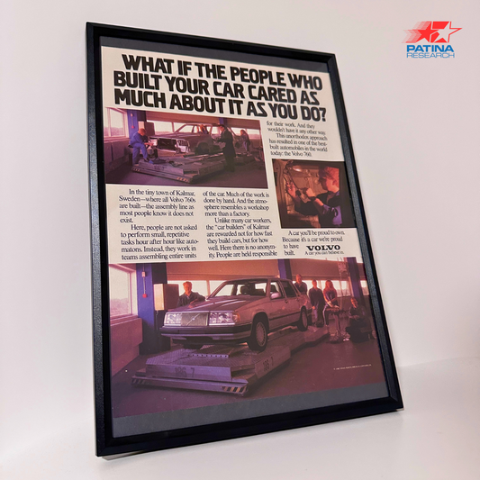 Volvo 760 What if the people who built...framed ad