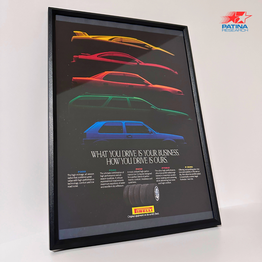 Pirelli What you drive is your business framed ad