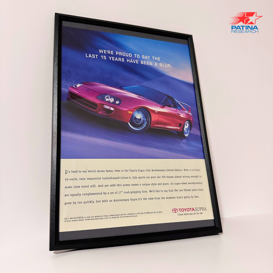 TOYOTA SUPRA We're proud to say the last 15 years... framed ad