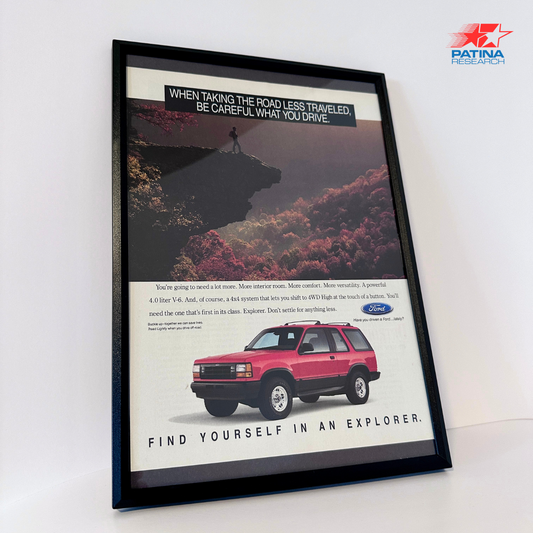 FORD Explorer When Taking the road less traveled... framed ad