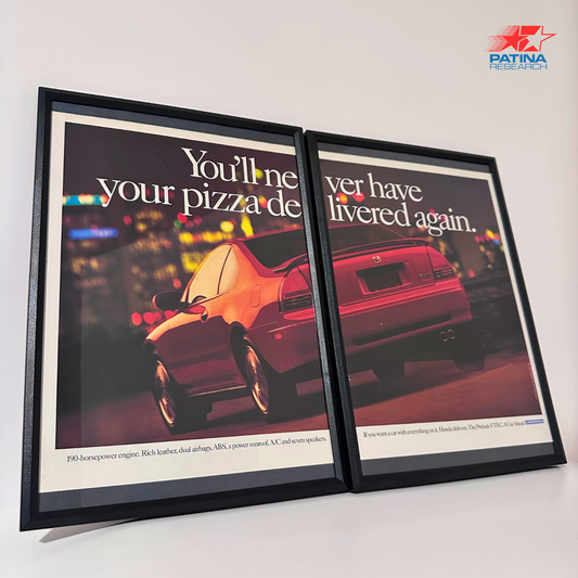 Honda You'll never have your pizza delivered again.framed ad
